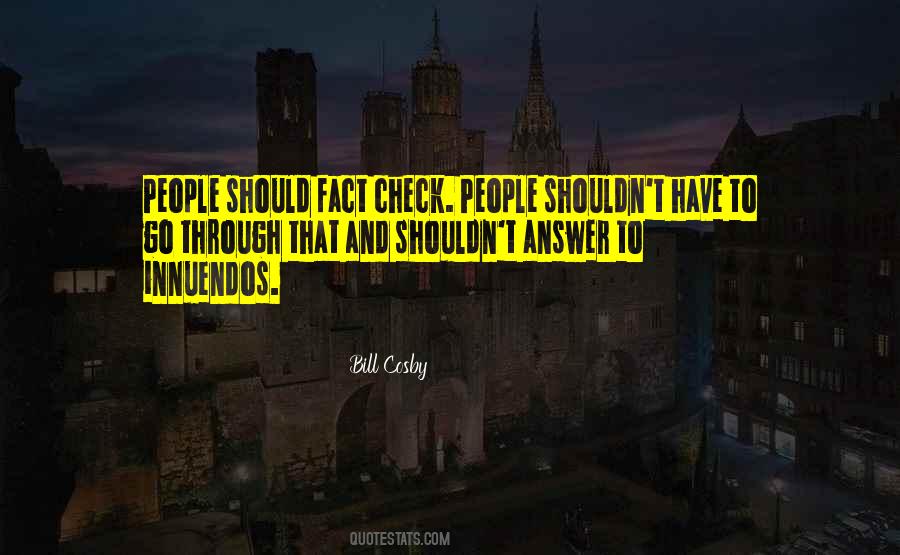 Check The Facts Quotes #1831955