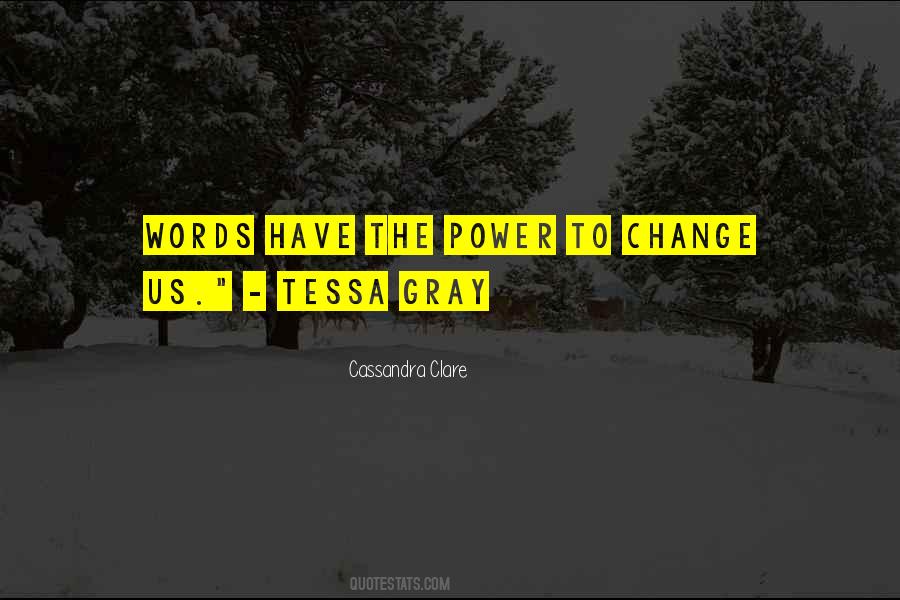 Quotes About Tessa Gray #251313