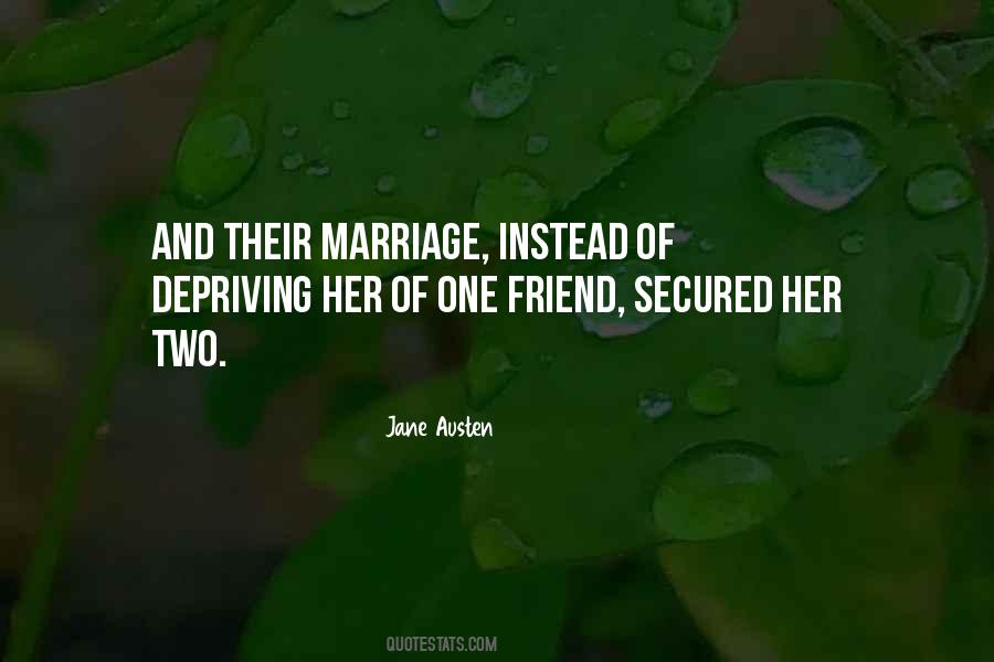 Quotes About Marriage And Friendship #1444647