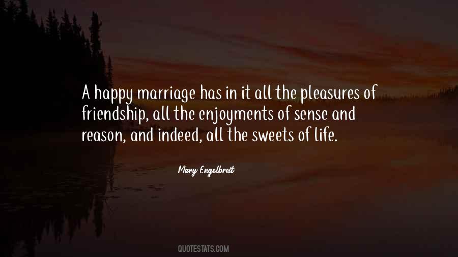 Quotes About Marriage And Friendship #443569