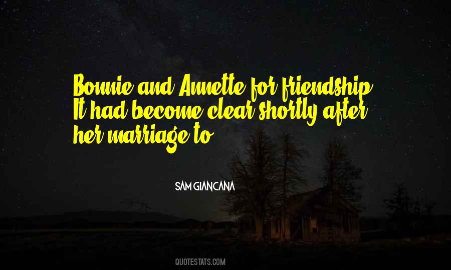 Quotes About Marriage And Friendship #7458