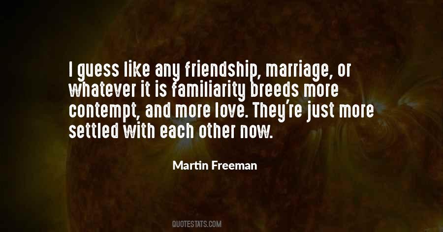 Quotes About Marriage And Friendship #905387