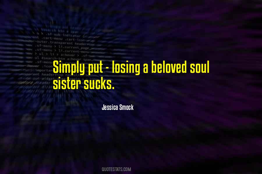Quotes About Losing A Sister #1136138
