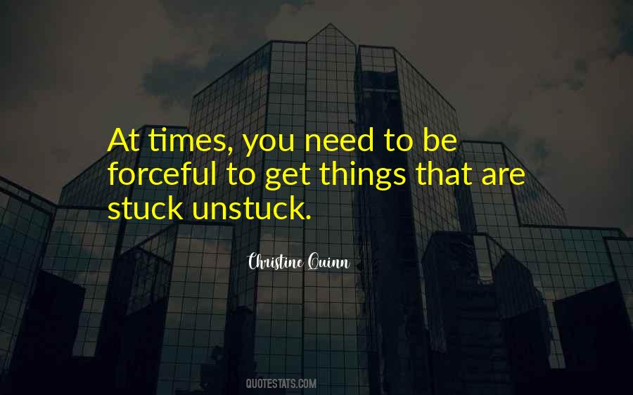 Get Unstuck Quotes #1185435