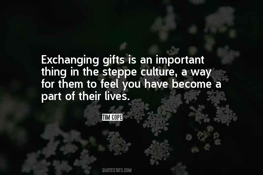 Quotes About Exchanging Gifts #622190