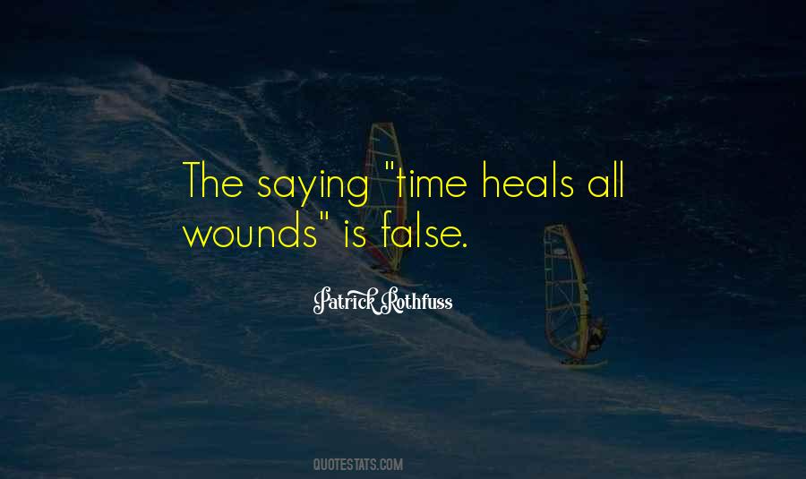 Quotes About Time Heals All #333098