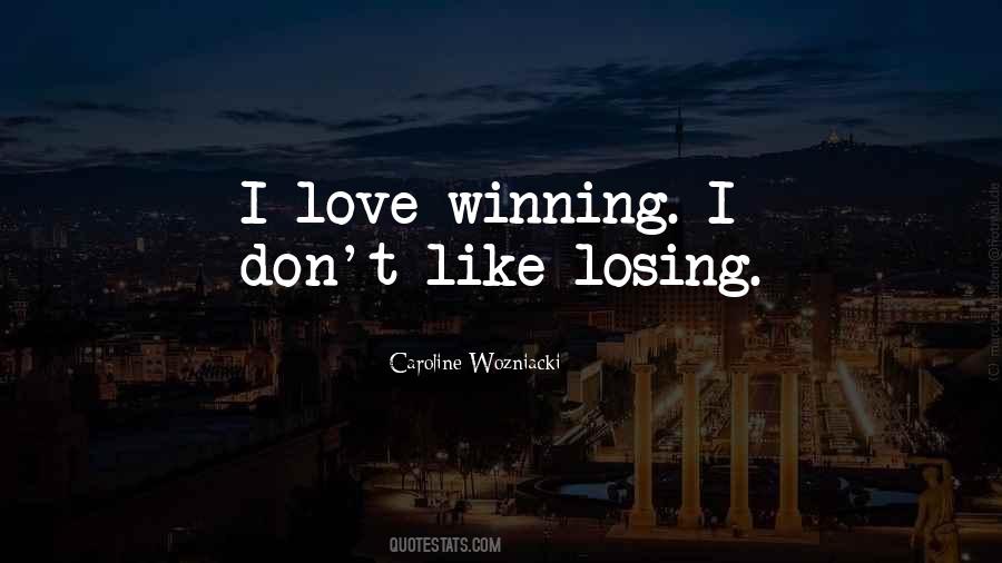 Love Winning Quotes #365520