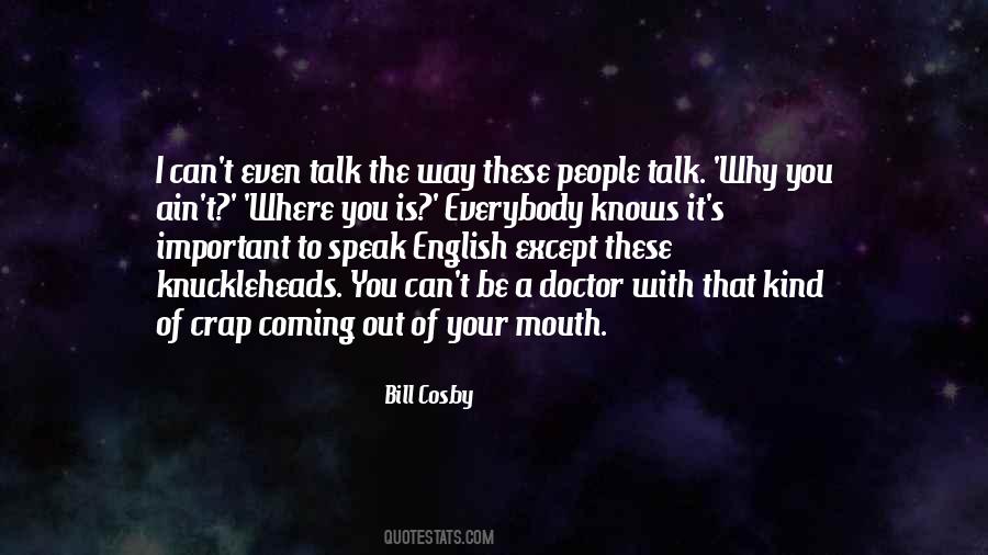 Quotes About The Way You Talk #59292