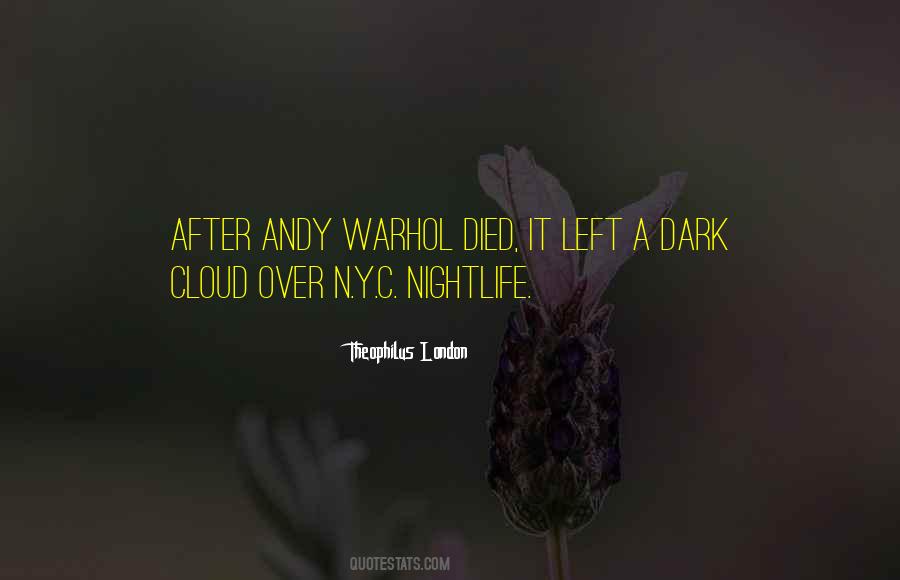 Quotes About London Nightlife #1816859