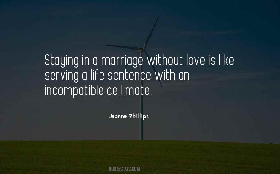 Quotes About Love Without Marriage #1548087