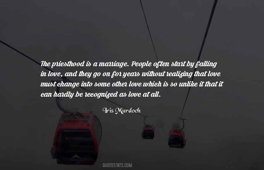 Quotes About Love Without Marriage #776071