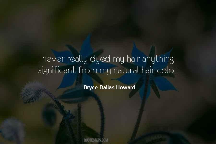 Quotes About Dyed Hair #1560407