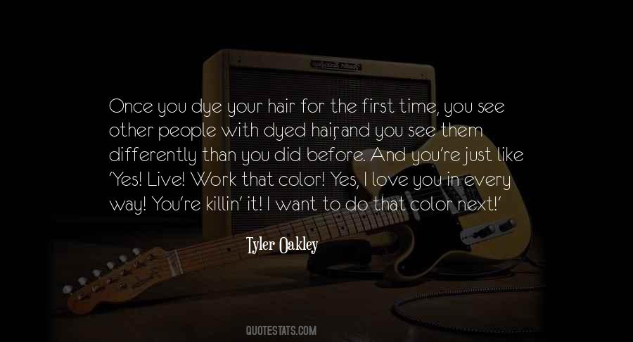 Quotes About Dyed Hair #367997