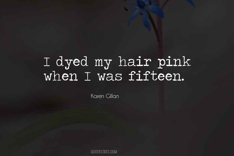 Quotes About Dyed Hair #518601