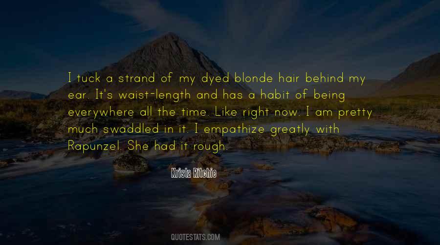 Quotes About Dyed Hair #822506