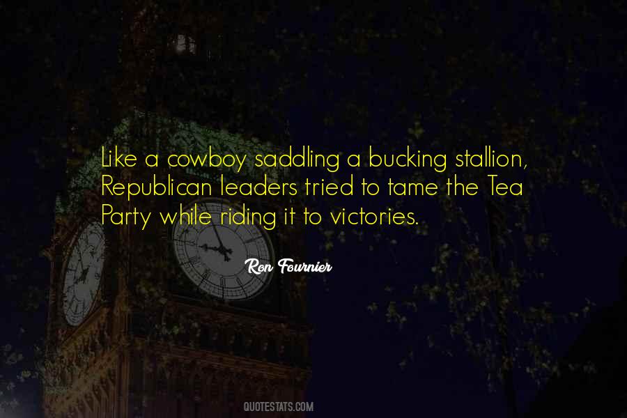 Quotes About Saddling Up #1018382