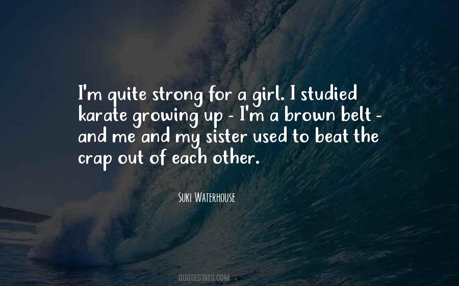 Quotes About A Strong Girl #1172720