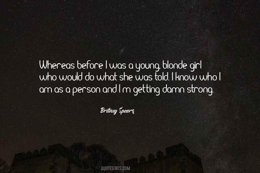 Quotes About A Strong Girl #890810