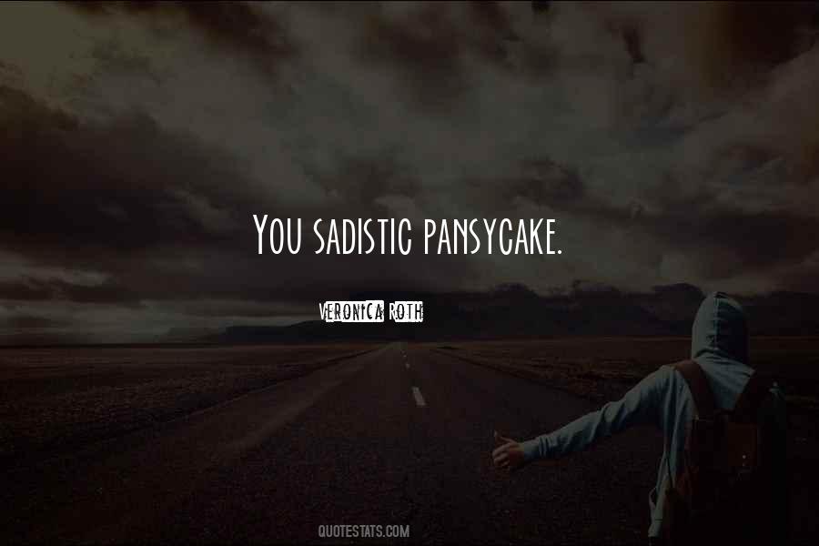 Quotes About Pansycake #202241
