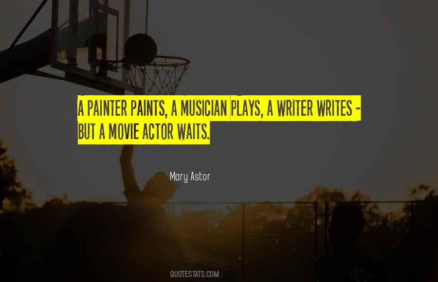 Quotes About Writing Plays #1185193