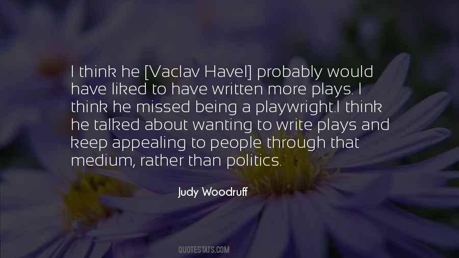 Quotes About Writing Plays #1272366