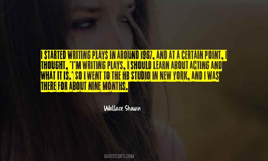 Quotes About Writing Plays #1282557