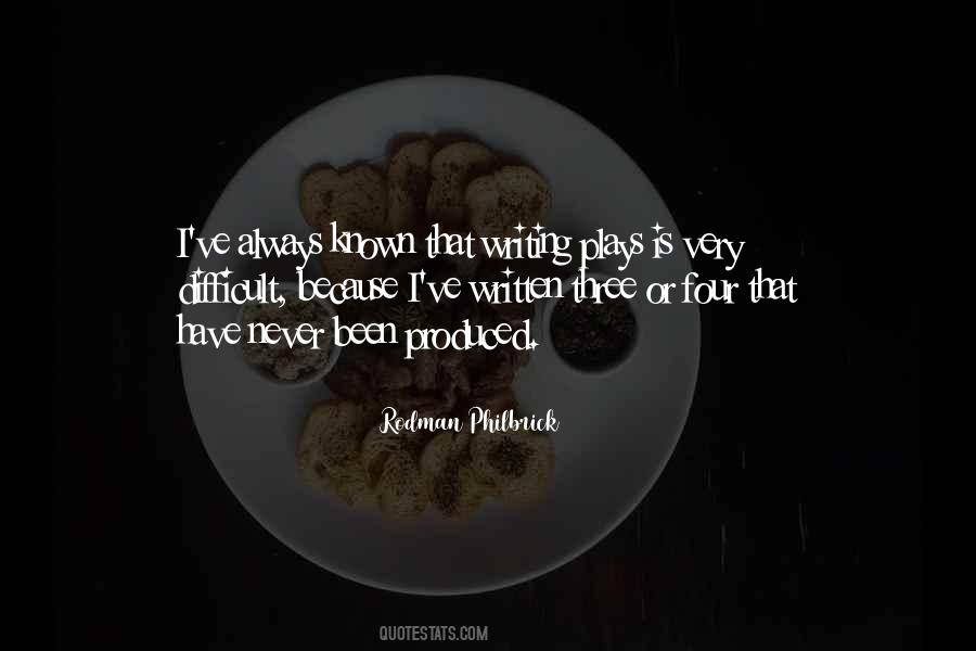 Quotes About Writing Plays #1459474