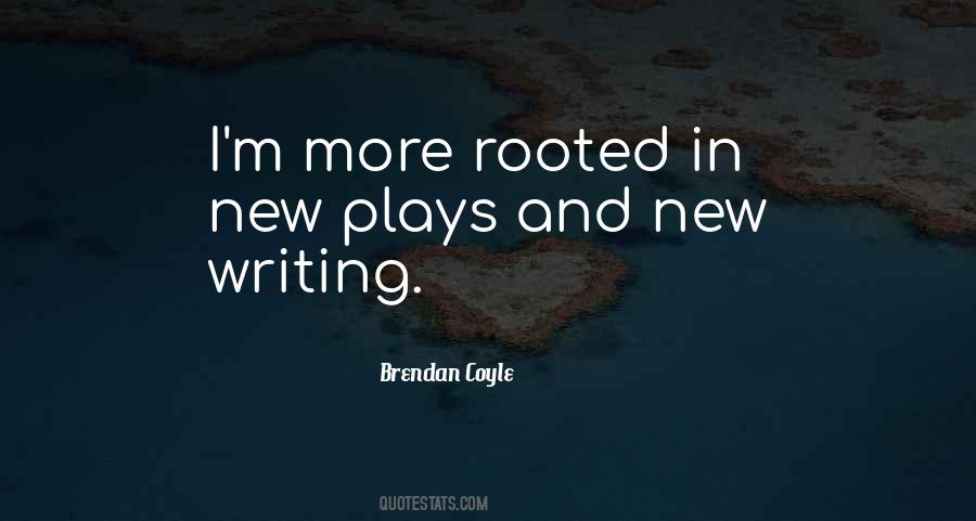 Quotes About Writing Plays #175068