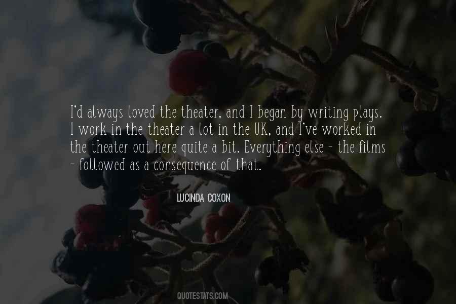 Quotes About Writing Plays #315220