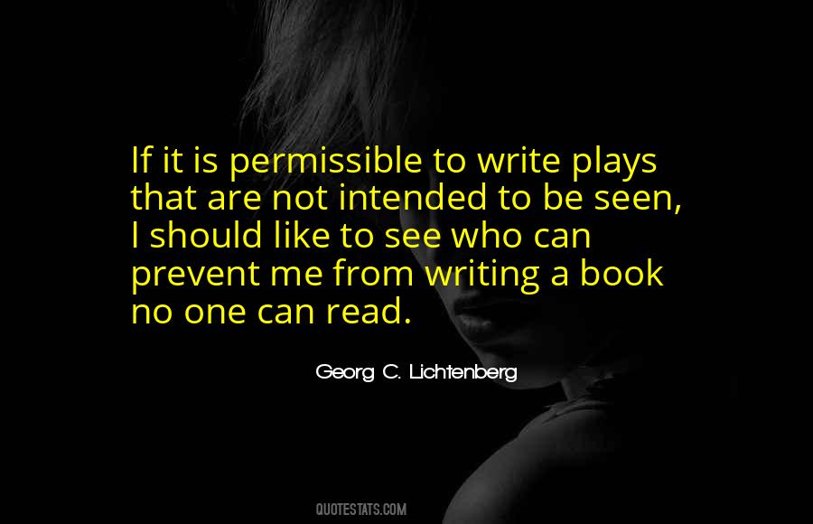 Quotes About Writing Plays #343333
