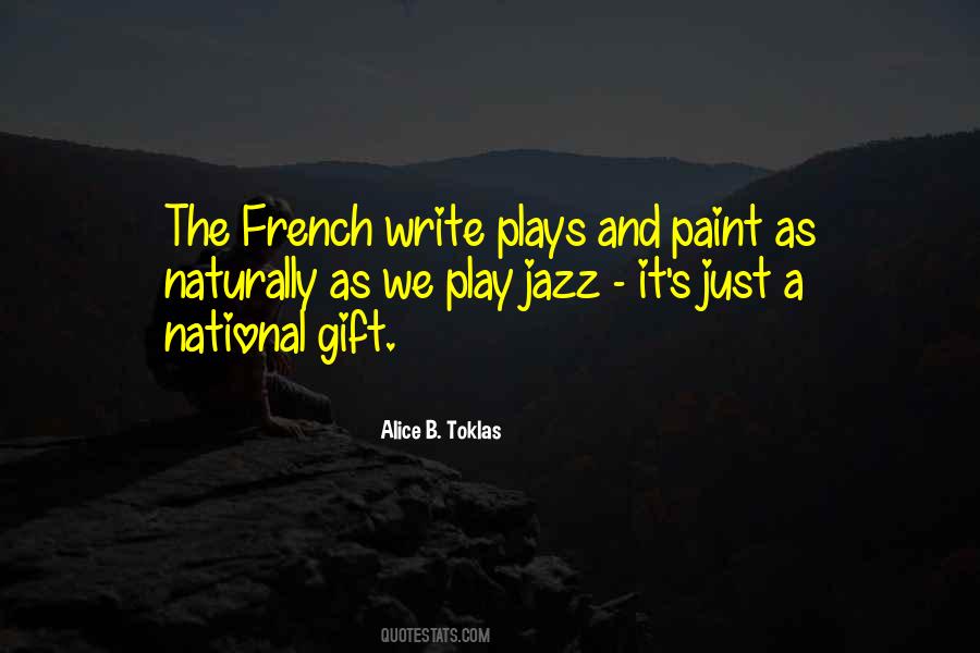 Quotes About Writing Plays #752539