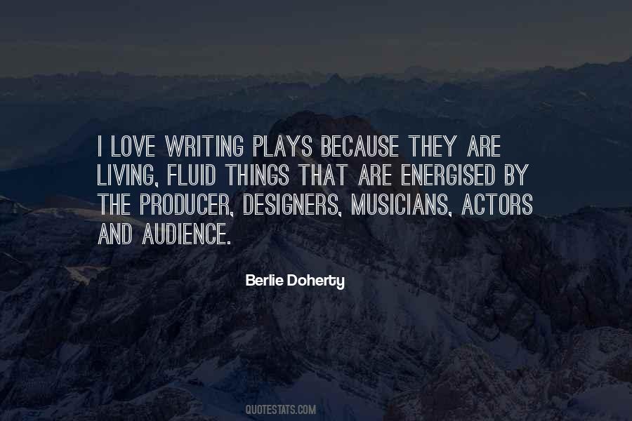 Quotes About Writing Plays #937284