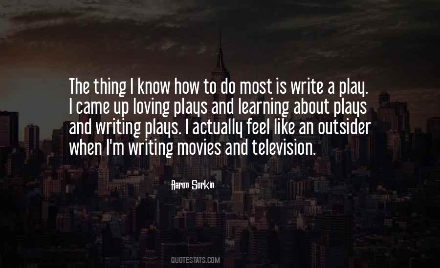 Quotes About Writing Plays #981856