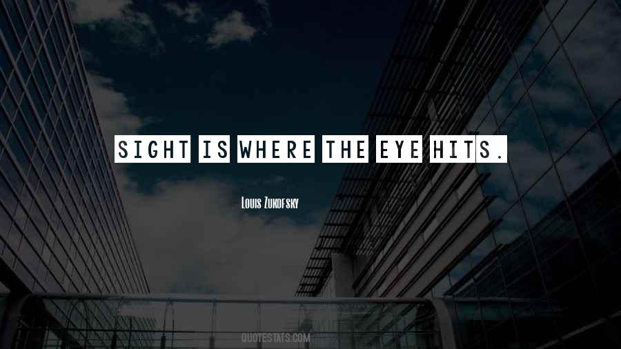 Sight Vision Quotes #227626