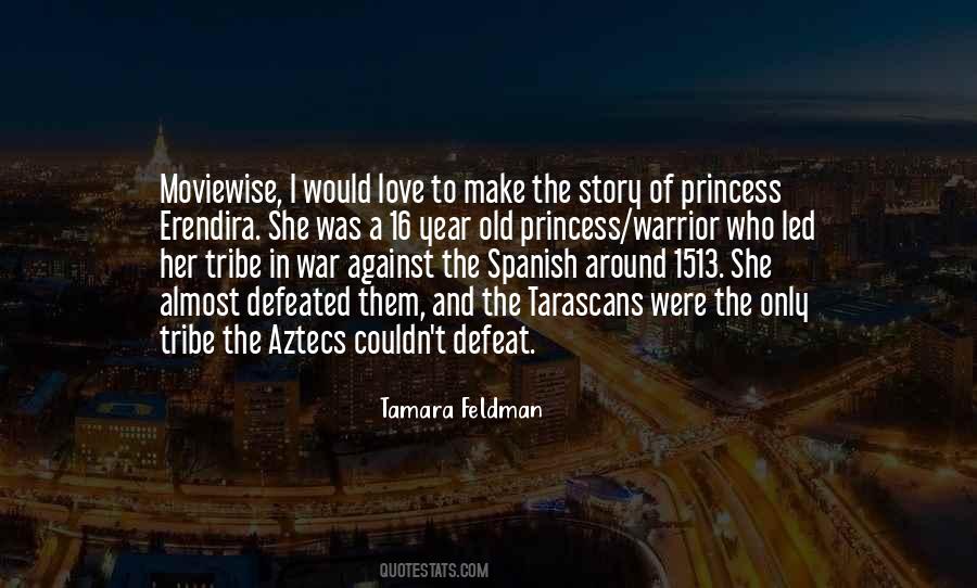 Quotes About Warrior Princess #1291641