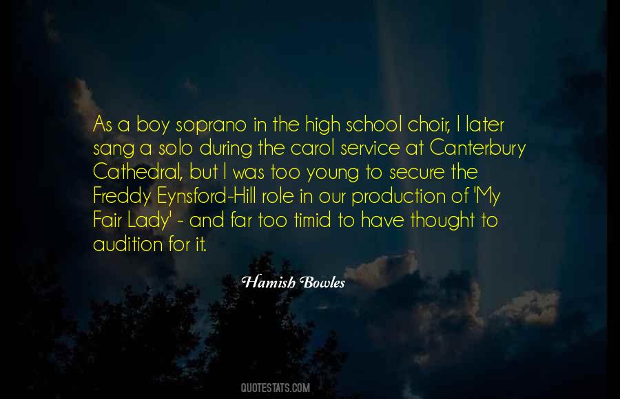 Quotes About High School Choir #1261010