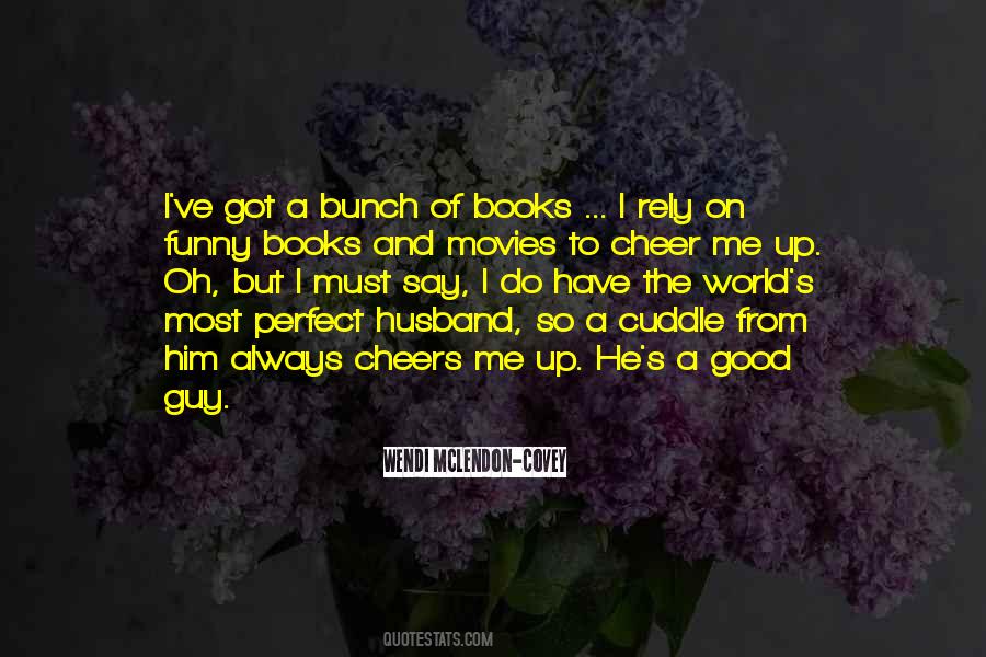 Quotes About The Perfect Guy #951250