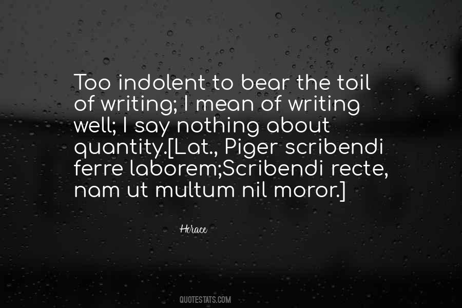 Quotes About Indolent #1505420