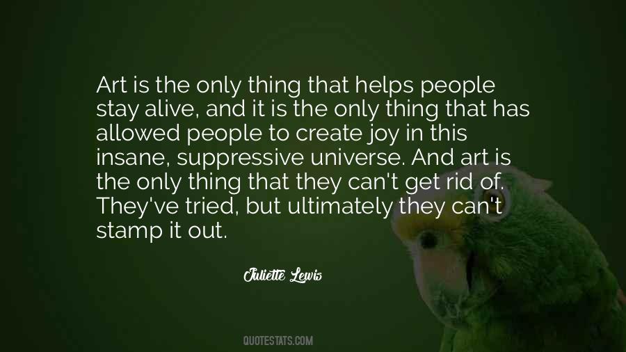 Art And Joy Quotes #1058264