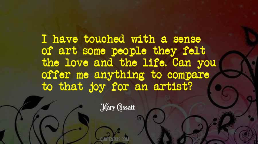 Art And Joy Quotes #925755