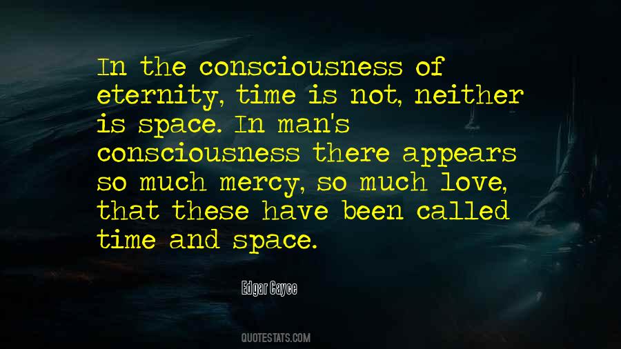 Quotes About Time Consciousness #432846