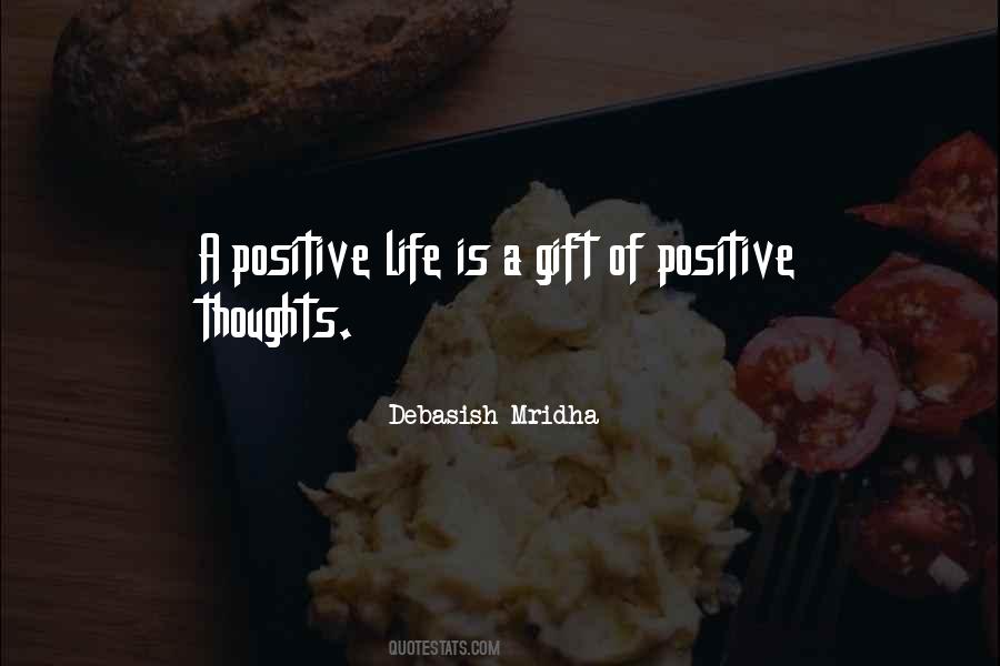 Quotes About A Positive Life #1242540