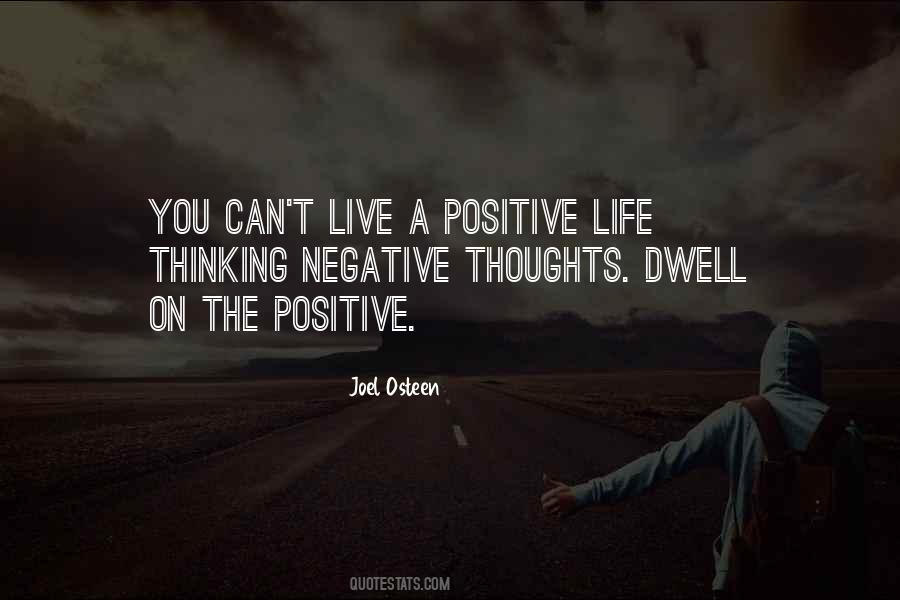 Quotes About A Positive Life #678818