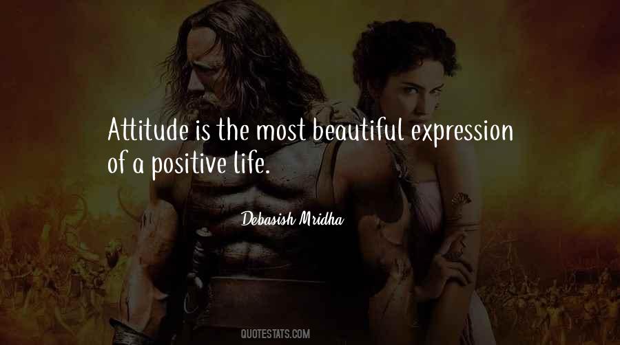 Quotes About A Positive Life #749370