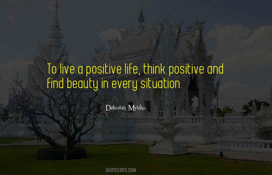 Quotes About A Positive Life #802137