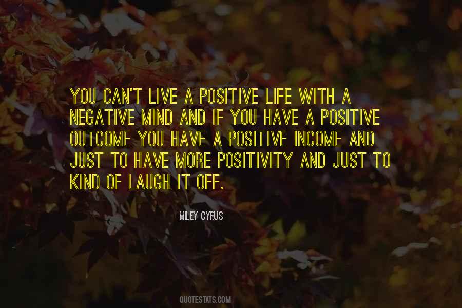 Quotes About A Positive Life #880469