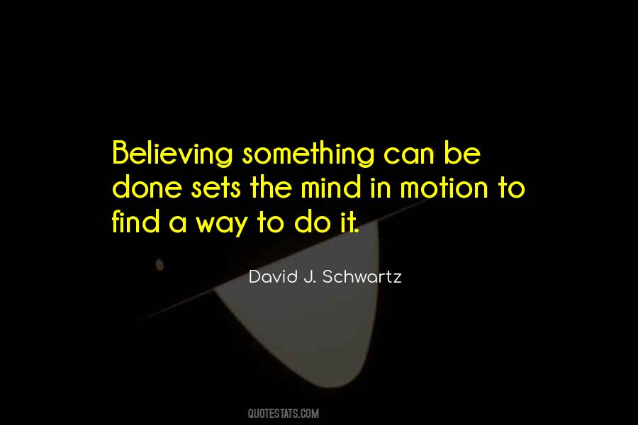 Quotes About Believing In Something #115455