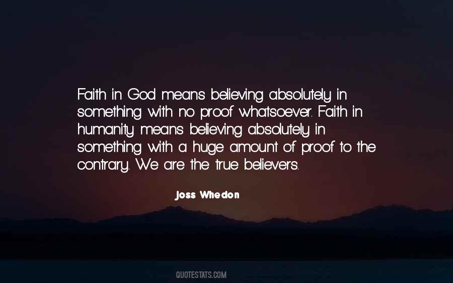 Quotes About Believing In Something #859560