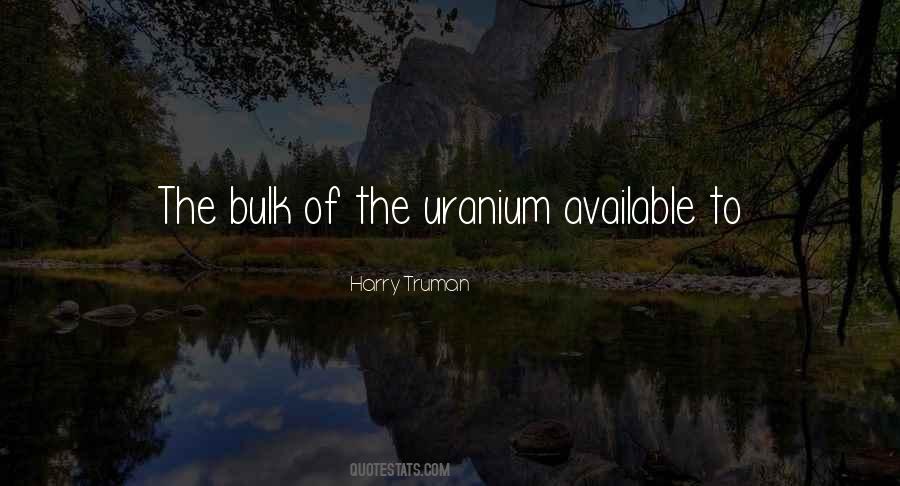 Quotes About Uranium #92037