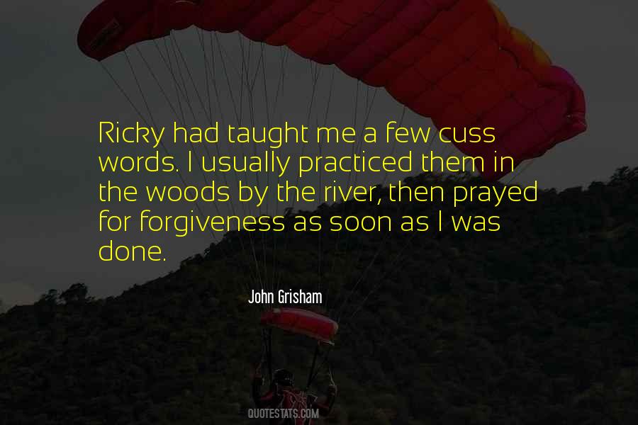 For Forgiveness Quotes #1142208